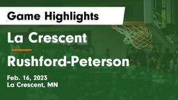 La Crescent  vs Rushford-Peterson  Game Highlights - Feb. 16, 2023