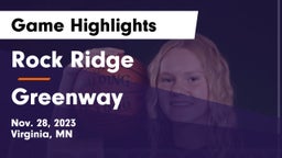Rock Ridge  vs Greenway  Game Highlights - Nov. 28, 2023