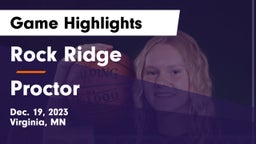 Rock Ridge  vs Proctor  Game Highlights - Dec. 19, 2023