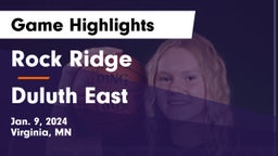 Rock Ridge  vs Duluth East  Game Highlights - Jan. 9, 2024