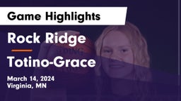 Rock Ridge  vs Totino-Grace  Game Highlights - March 14, 2024