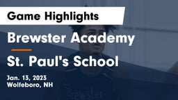 Brewster Academy  vs St. Paul's School Game Highlights - Jan. 13, 2023