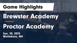 Brewster Academy  vs Proctor Academy  Game Highlights - Jan. 20, 2023