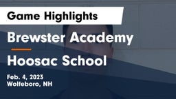 Brewster Academy  vs Hoosac School Game Highlights - Feb. 4, 2023