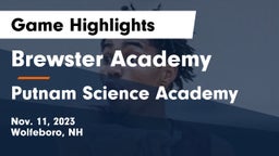 Brewster Academy  vs Putnam Science Academy Game Highlights - Nov. 11, 2023
