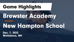 Brewster Academy  vs New Hampton School  Game Highlights - Dec. 7, 2023
