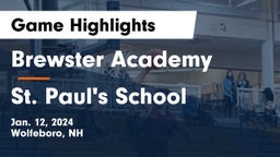 Brewster Academy  vs St. Paul's School Game Highlights - Jan. 12, 2024