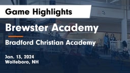 Brewster Academy  vs Bradford Christian Academy Game Highlights - Jan. 13, 2024