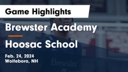 Brewster Academy  vs Hoosac School Game Highlights - Feb. 24, 2024