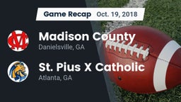 Recap: Madison County  vs. St. Pius X Catholic  2018