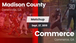 Matchup: Madison County High vs. Commerce  2019