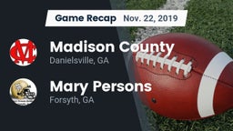 Recap: Madison County  vs. Mary Persons  2019