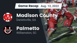 Recap: Madison County  vs. Palmetto  2022