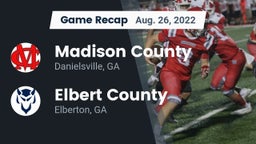 Recap: Madison County  vs. Elbert County  2022