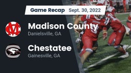 Recap: Madison County  vs. Chestatee  2022