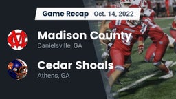 Recap: Madison County  vs. Cedar Shoals   2022
