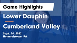 Lower Dauphin  vs Cumberland Valley  Game Highlights - Sept. 24, 2022
