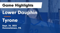 Lower Dauphin  vs Tyrone  Game Highlights - Sept. 24, 2022