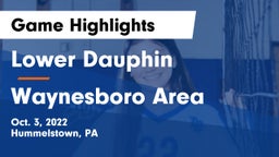 Lower Dauphin  vs Waynesboro Area  Game Highlights - Oct. 3, 2022