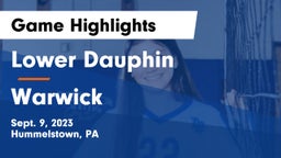 Lower Dauphin  vs Warwick  Game Highlights - Sept. 9, 2023
