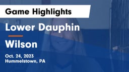 Lower Dauphin  vs Wilson  Game Highlights - Oct. 24, 2023