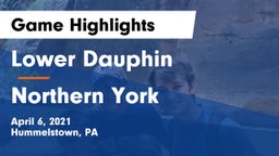 Lower Dauphin  vs Northern York  Game Highlights - April 6, 2021