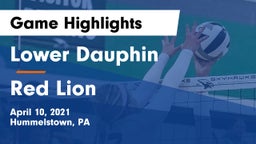 Lower Dauphin  vs Red Lion Game Highlights - April 10, 2021