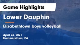 Lower Dauphin  vs Elizabethtown boys volleyball Game Highlights - April 24, 2021