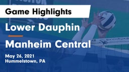 Lower Dauphin  vs Manheim Central  Game Highlights - May 26, 2021
