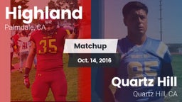 Matchup: Highland  vs. Quartz Hill  2016