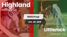 Matchup: Highland  vs. Littlerock  2018