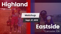 Matchup: Highland  vs. Eastside  2019