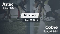 Matchup: Aztec  vs. Cobre  2016