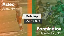 Matchup: Aztec  vs. Farmington  2016