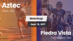 Matchup: Aztec  vs. Piedra Vista  2017