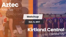 Matchup: Aztec  vs. Kirtland Central  2017