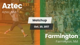 Matchup: Aztec  vs. Farmington  2017