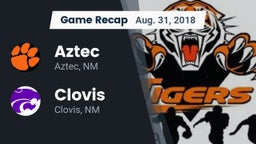 Recap: Aztec  vs. Clovis  2018