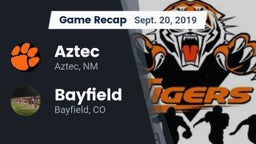 Recap: Aztec  vs. Bayfield  2019