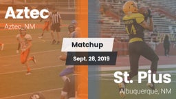 Matchup: Aztec  vs. St. Pius  2019