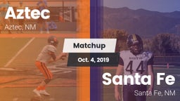 Matchup: Aztec  vs. Santa Fe  2019