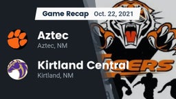 Recap: Aztec  vs. Kirtland Central  2021