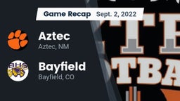 Recap: Aztec  vs. Bayfield  2022