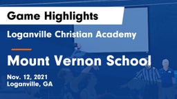 Loganville Christian Academy  vs Mount Vernon School Game Highlights - Nov. 12, 2021