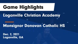 Loganville Christian Academy  vs Monsignor Donovan Catholic HS Game Highlights - Dec. 2, 2021