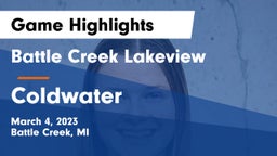 Battle Creek Lakeview  vs Coldwater  Game Highlights - March 4, 2023