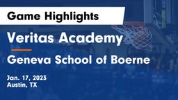 Veritas Academy vs Geneva School of Boerne Game Highlights - Jan. 17, 2023