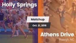 Matchup: Holly Springs High vs. Athens Drive  2016