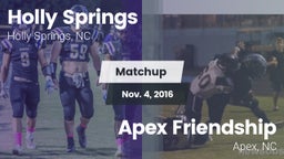Matchup: Holly Springs High vs. Apex Friendship  2016