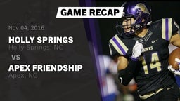 Recap: Holly Springs  vs. Apex Friendship  2016